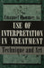 Use of Interpretation in Treatment