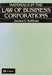 Materials in the Law of Business Corporations