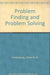 Problem Finding and Problem Solving