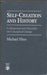 Self-Creation and History