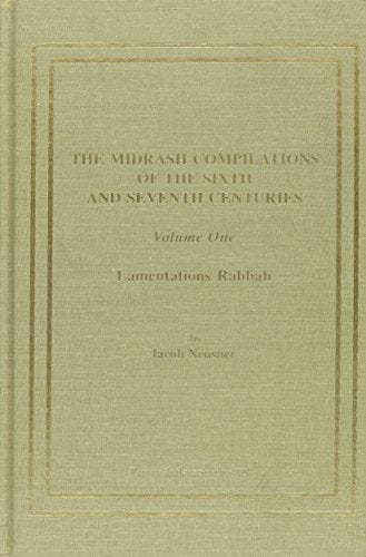 The Midrash Compilations of the Sixth and Seventh Centuries