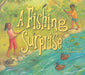 A Fishing Surprise!