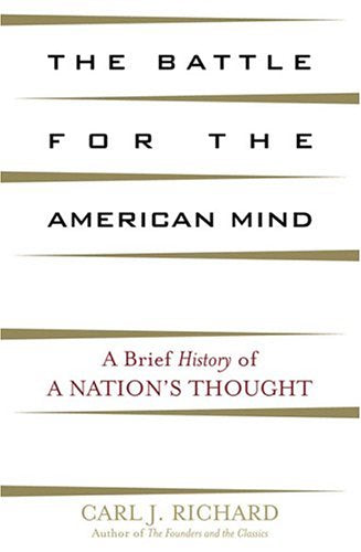 The Battle for the American Mind