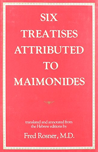Six Treatises Attributed to Maimonides