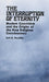 The Interruption of Eternity