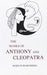 The Masks of Anthony And Cleopatra