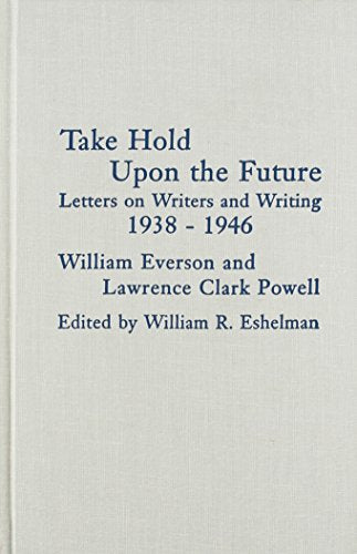 Take Hold Upon the Future