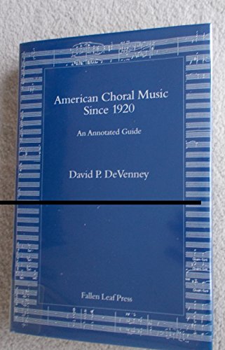 American Choral Music Since 1920