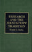 Research and the Manuscript Tradition