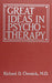 Great Ideas in Psychotherapy