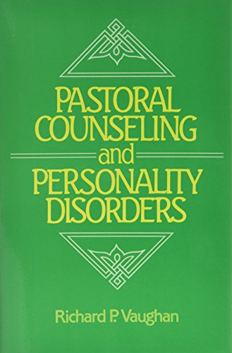 Pastoral Counseling and Personality Disorders
