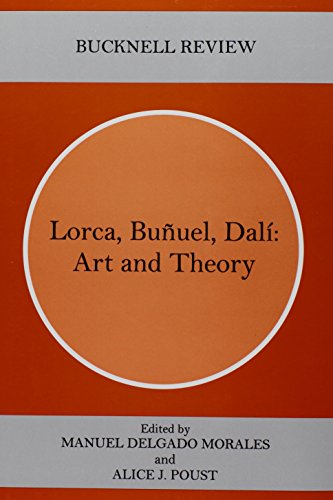 Lorca, Buñuel, Dalí