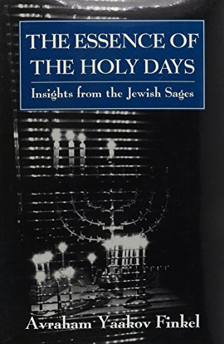 The Essence of the Holy Days