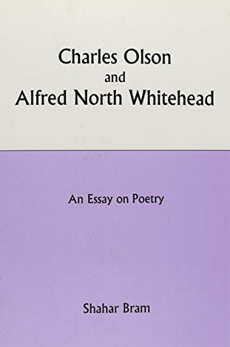 Charles Olson and Alfred North Whitehead