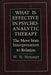 What Is Effective in Psychoanalytic Therapy