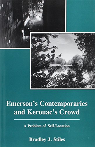 Emerson's Contemporaries and Kerouac's Crowd