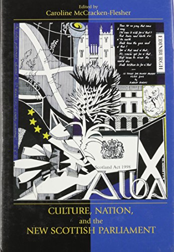 Culture, Nation, and the New Scottish Parliament