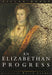 An Elizabethan Progress