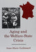 Aging and the Welfare State Crisis
