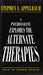 A Psychoanalyst Explores the Alternate Therapies