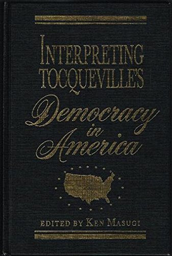 Interpreting Tocqueville's Democracy in America