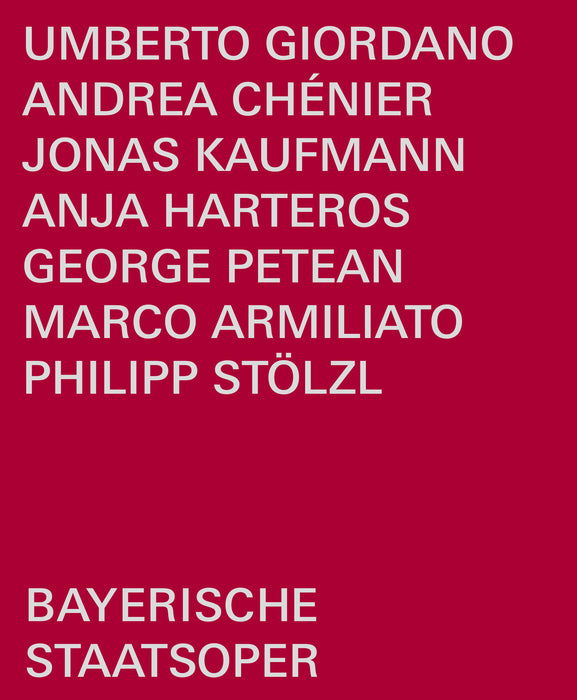 Andrea Chénier: Bavarian State Opera (Armiliato)