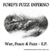 War, Peace & Fuzz E.P.