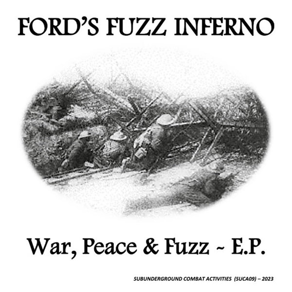 War, Peace & Fuzz E.P.