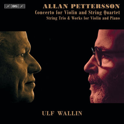 Allan Pettersson: Concerto for Violin and String Quartet/...
