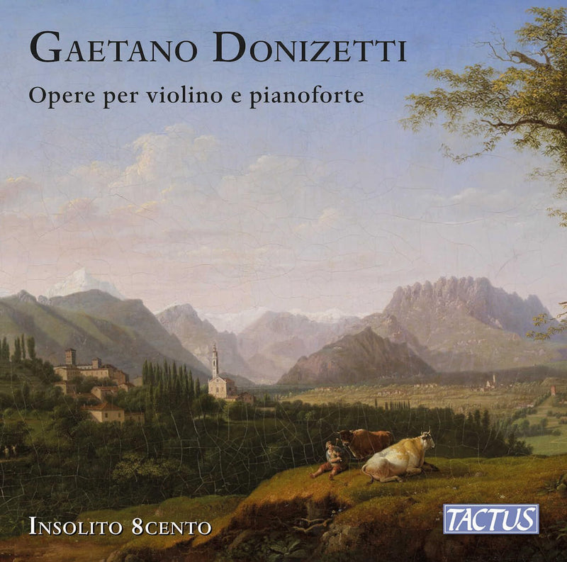 Gaetano Donizetti: Opere Per Violino E Pianoforte