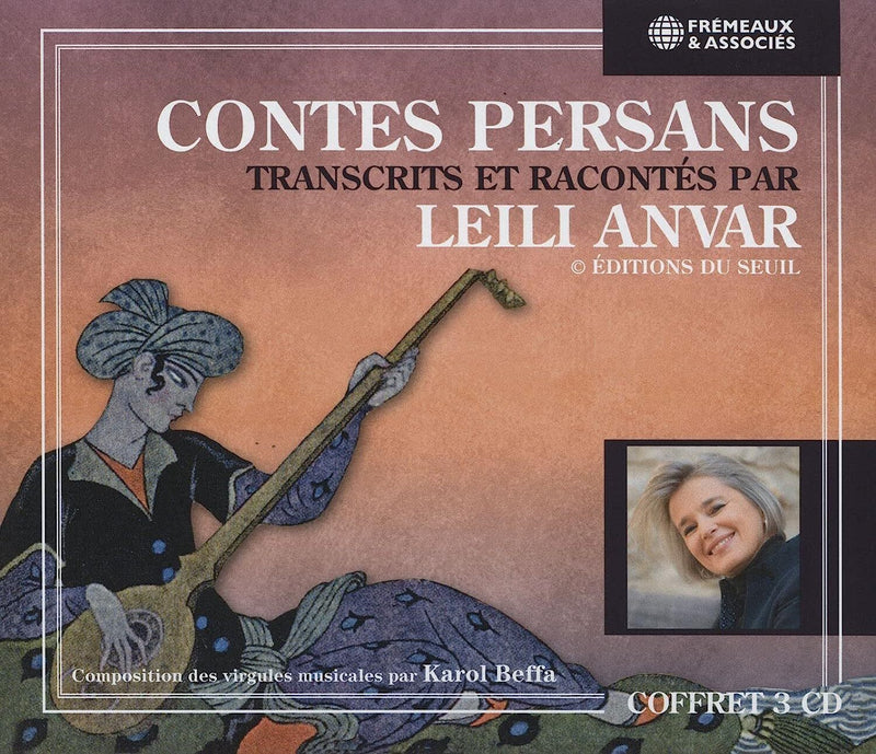 Contes Persans Transcrits Et Racontés Par Leili Anvar