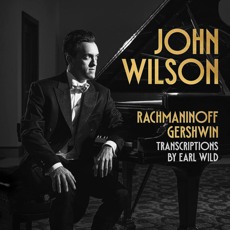 Rachmaninoff/Gershwin: Transcriptions By Earl Wild
