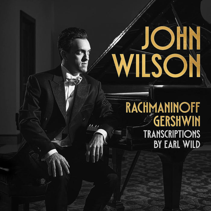 Rachmaninoff/Gershwin: Transcriptions By Earl Wild