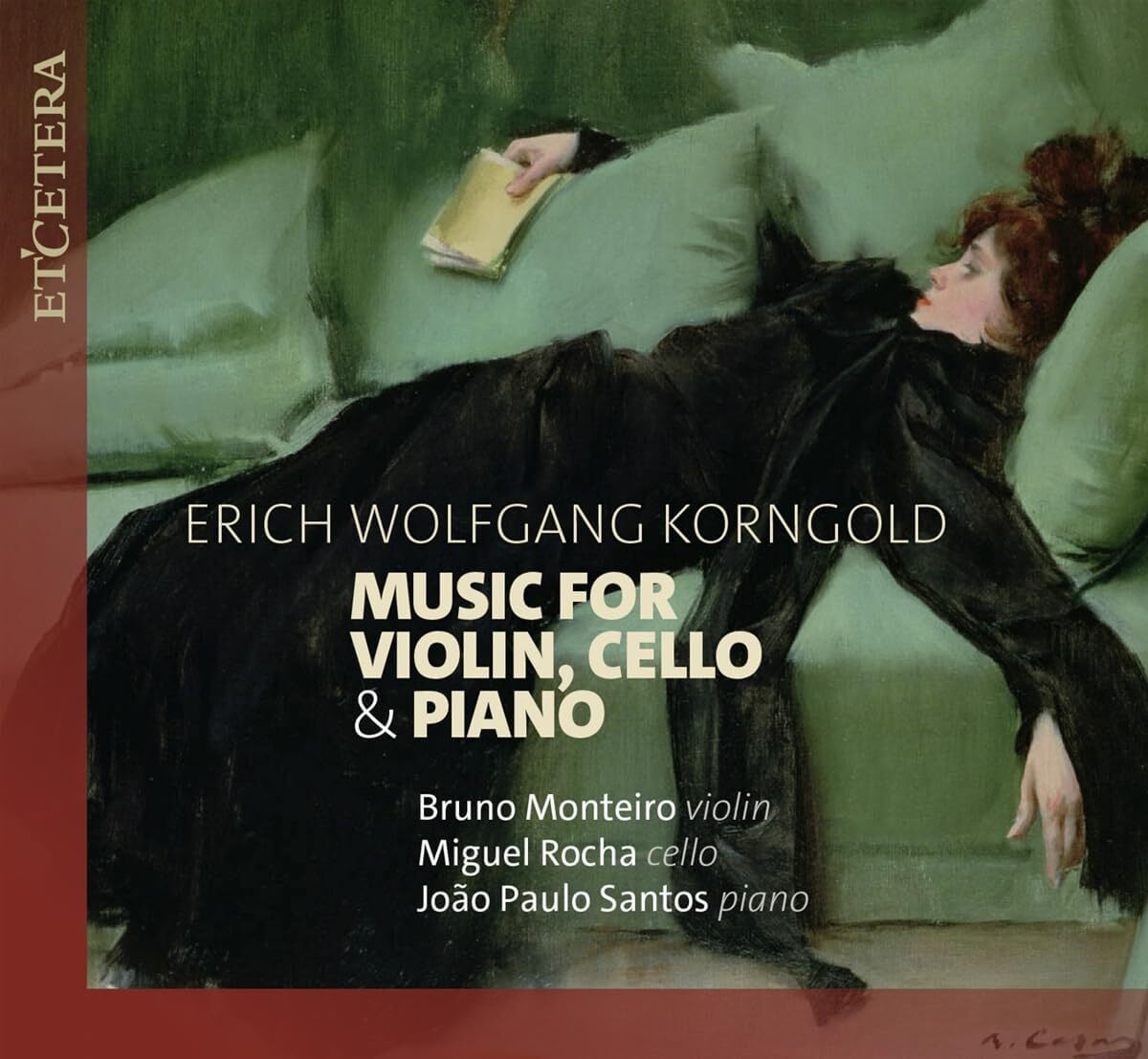 Erich Wolfgang Korngold: Music for Violin, Cello & Piano