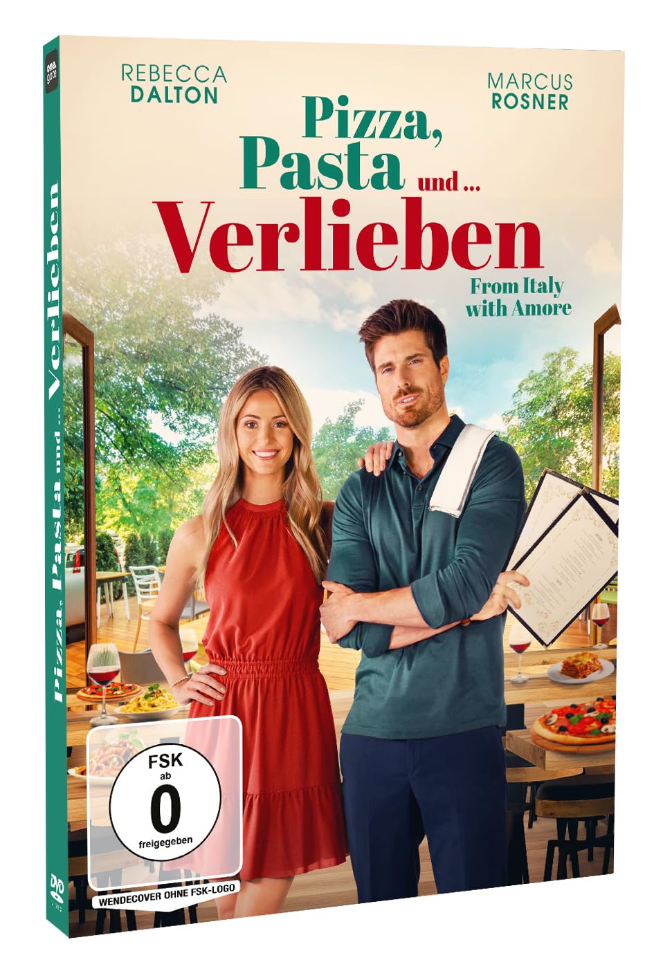 Pizza, Pasta und ... Verlieben - From Italy with Amore