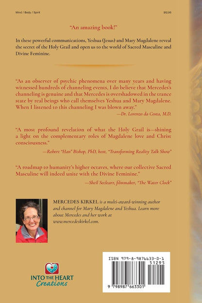 The Holy Grail: Sacred Masculine & Divine Feminine (The Magdalene-Yeshua Teachings