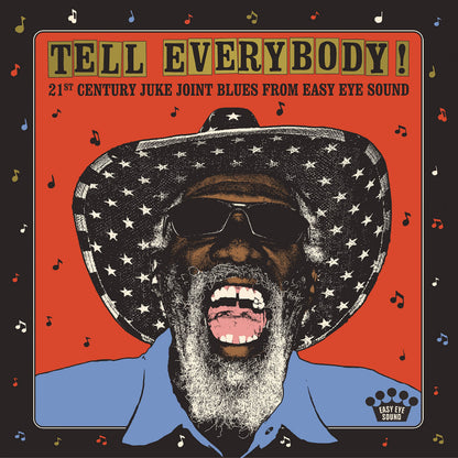 Tell Everybody! (21st Century Juke Joint Blues From Easy Eye Sound