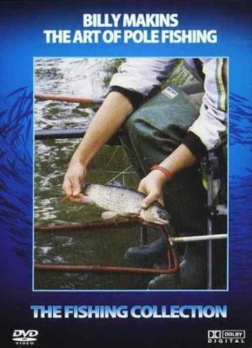 The Art Of Pole Fishing With Billy Makin