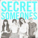 Secret Someones-Secret Someones