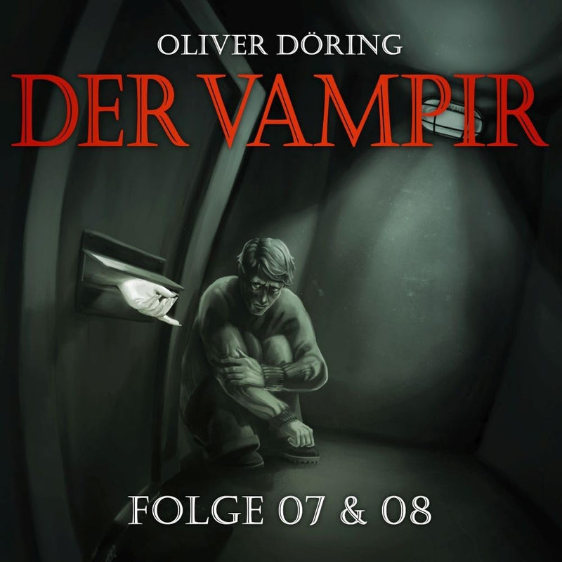 Der Vampir (Teil 7 & 8