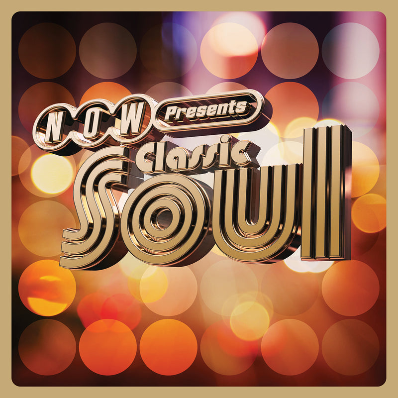 NOW Presents¿Classic Soul