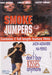 smoke jumpers/i don`t buy kisses anymore (Import)