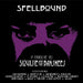 Spellbound: A Tribute to Siouxsie & the Banshees
