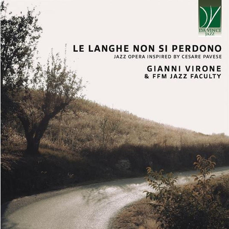 Le Langhe Non Si Perdono / Gianni Virone