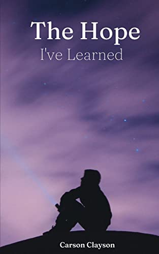The Hope I'Ve Learned