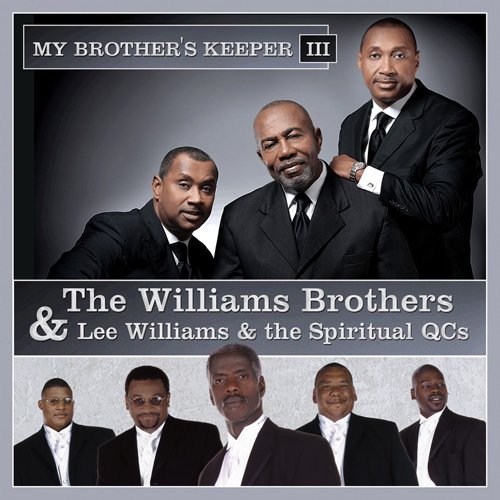 Williams Brothers/Lee Williams/Spiritual Qc`S-My B