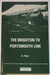 The Brighton to Portsmouth Line: 133 (Locomotion Papers