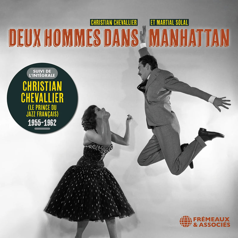 Deux Hommes Dans Manhattan: Suivi De L'intégrale Christian Chevallier 1955-1962