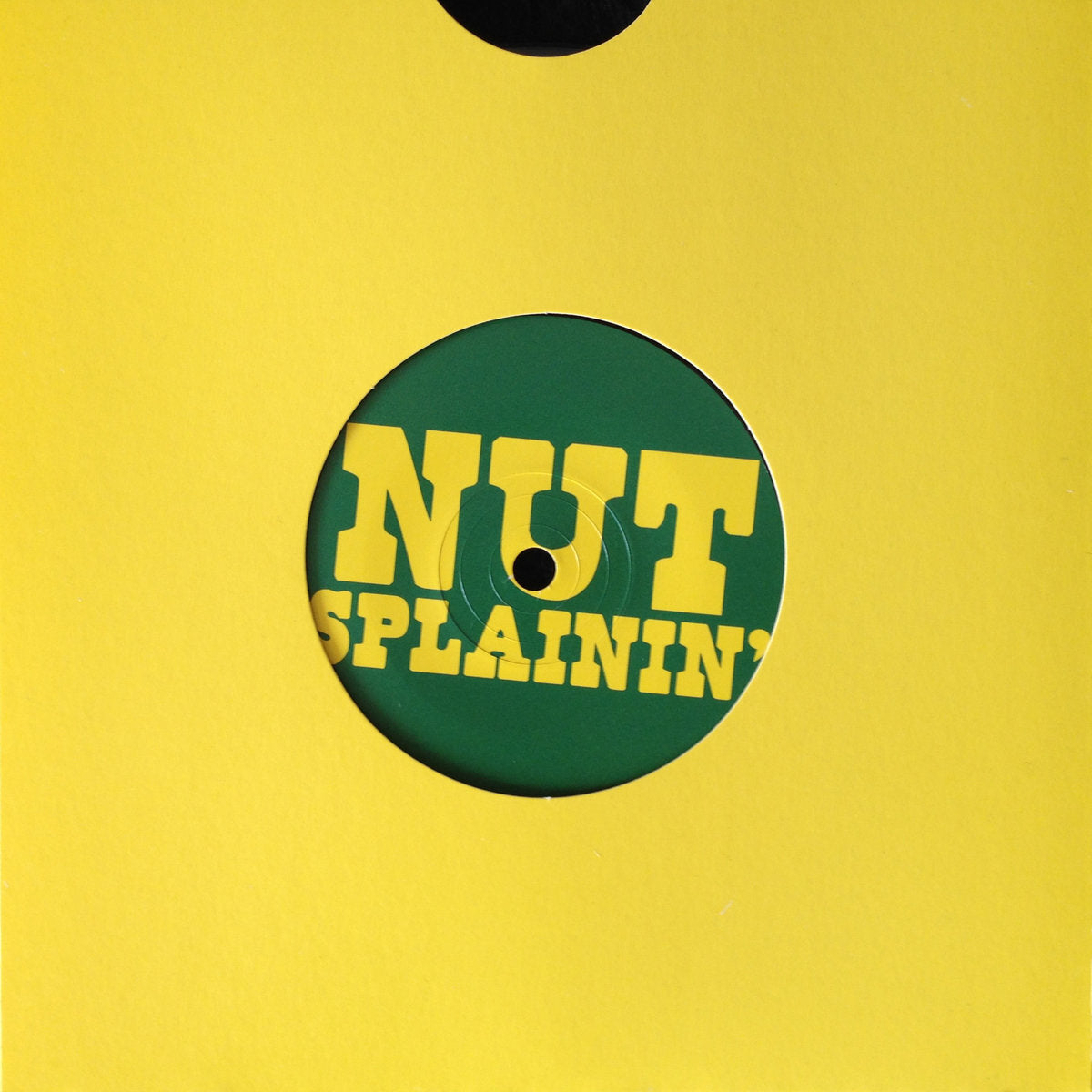 Nutsplainin'/Green Chaud