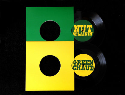 Nutsplainin'/Green Chaud